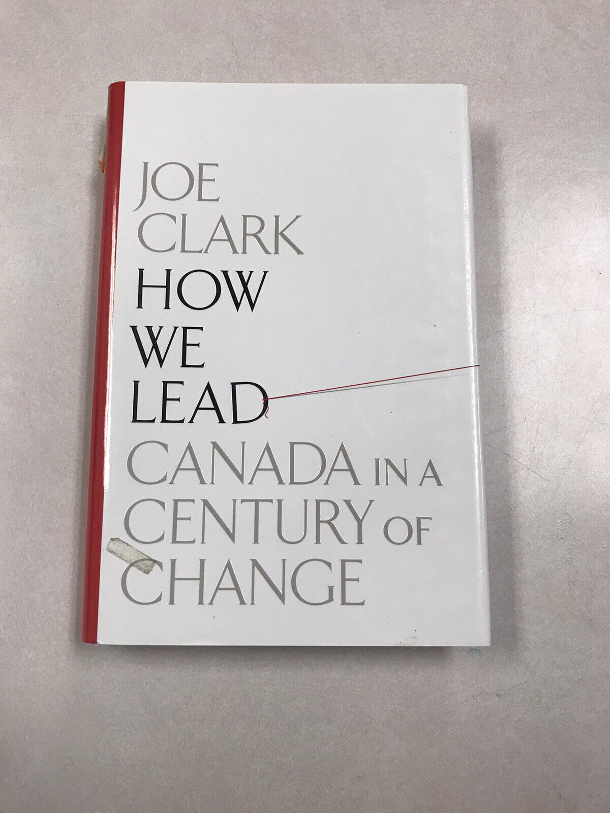 Prime Minister Joe Clark Signed Book
