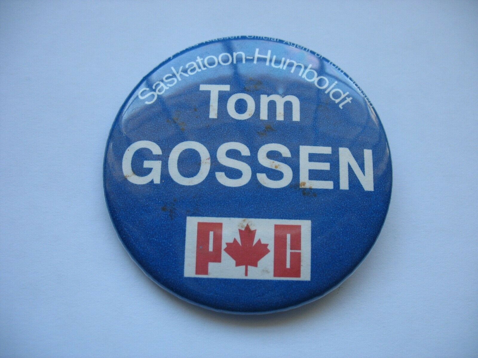 Canadian Political Pinback - Progressive Conservative - Tom Gossen